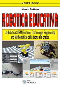 Abbildung von: Robotica educativa. La didattica STEM (Science, Technology, Engineering and Mathematics). Dalla teoria alla pratica - Sandit Libri