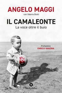 Abbildung von: Il camaleonte. La voce oltre il buio - Pop;Bibliotheka Edizioni