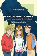 Cover: Il professor Lepidus e la strana magia degli alluci - Algra
