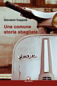 Abbildung von: Una comune storia sbagliata - Scritti;Algra