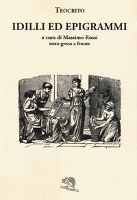 Abbildung von: Idilli ed epigrammi. Con testo greco a fronte - Saturnalia;La Vita Felice