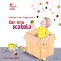 Cover: Con una scatola. Le storie del nido - I libricini;Bacchilega Editore