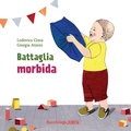 Cover: Battaglia morbida - I libricini;Bacchilega Editore