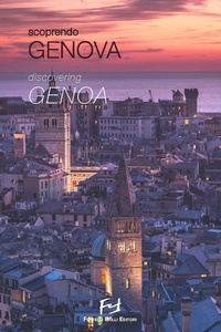 Abbildung von: Scoprendo Genova. Ediz. italiana e inglese - Frilli