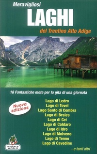Abbildung von: Meravigliosi laghi del Trentino Alto Adige - Azzurra Publishing
