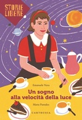 Cover: Un sogno alla velocit&agrave; della luce - Storie libere;Carthusia