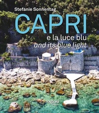 Abbildung von: Capri e la luce blu. Ediz. inglese e italiana - Rogiosi