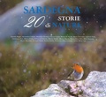 Cover: Sardegna. 20 storie di natura - Carlo Delfino Editore