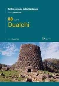 Abbildung von: Dualchi. Tutti i comuni della Sardegna - Carlo Delfino Editore