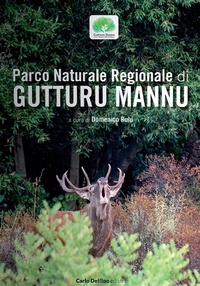 Abbildung von: Parco naturale regionale di Gutturu Mannu - Carlo Delfino Editore