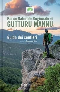 Abbildung von: Parco naturale regionale di Gutturu Mannu. Guida dei sentieri - Carlo Delfino Editore