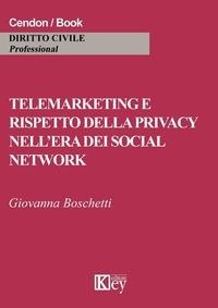 Abbildung von: Telemarketing e rispetto della privacy nell'era dei social network - Diritto civile professional;Key Editore