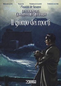 Abbildung von: Il giorno dei morti. Le stagioni del commissario Ricciardi - Sergio Bonelli Editore