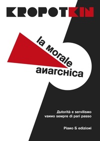 Abbildung von: La morale anarchica - Piano B