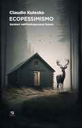 Cover: Ecopessimismo. Sentieri nell'antropocene futuro - Piano B