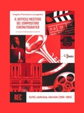 Cover: Il difficile mestiere del compositore cinematografico. Scritti, conferenze, interviste (1950-1984) - Neoclassica