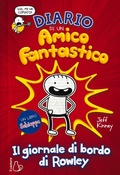 Cover: Diario di un amico fantastico. Il giornale di bordo di Rowley. Un libro Schiappa - Il Castoro bambini;Il Castoro