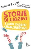 Cover: Storie di calzini e altri oggetti chiacchieroni - Il Castoro bambini;Il Castoro
