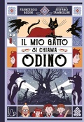 Cover: Il mio gatto si chiama Odino - Il Castoro bambini;Il Castoro