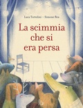 Cover: La scimmia che si era persa - Il Castoro bambini;Il Castoro