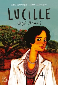 Abbildung von: Lucille degli Acholi - Il Castoro