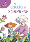 Cover: A caccia di sorprese. Ediz. ad alta leggibilit&agrave; - Tandem;Il Castoro