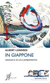 Abbildung von: In Giappone. Cronaca di un cambiamento - Occidente-Oriente. Reportage;O Barra O Edizioni