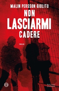 Abbildung von: Non lasciarmi cadere - Le stanze;Salani