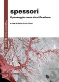 Cover: Spessori. Il paesaggio come stratificazione - Open. Appunti sul paesaggio e la sua rappresentazione;Il Poligrafo