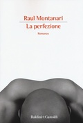 Cover: La perfezione - Romanzi e racconti;Baldini + Castoldi