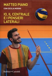 Abbildung von: Io, il centrale e i pensieri laterali - Le boe;Baldini + Castoldi