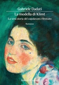 Cover: La modella di Klimt. La vera storia del capolavoro ritrovato - Romanzi e racconti;Baldini + Castoldi