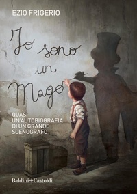 Abbildung von: Io sono il mago - Le boe;Baldini + Castoldi