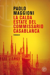 Abbildung von: La calda estate del commissario Casablanca - SEM