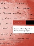 Cover: Le guerre di Mario Rigoni Stern. Trauma, racconto, guarigione - Quaderni della memoria e dell'oblio;Morlacchi