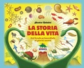 Cover: La storia della vita. Dal brodo primordiale ai giorni nostri - A tutta scienza;Editoriale Scienza