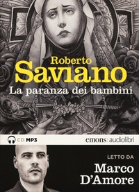 Abbildung von: La paranza dei bambini letto da Marco D'Amore. Audiolibro. CD Audio formato MP3 - Bestsellers;Emons Edizioni