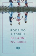 Cover: Gli anni invisibili - Sur. Nuova serie;Sur