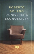 Cover: L' universit&agrave; sconosciuta - Sur. Nuova serie;Sur