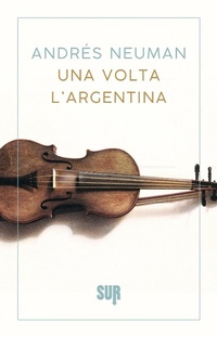Abbildung von: Una volta l'Argentina - Sur. Nuova serie;Sur