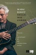 Cover: Nelle mie corde. Storie e sproloqui di un chitarrista noise - BigSur;Sur