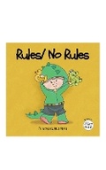 Cover: Rules No Rules - Sam and Mi, an imprint of Hakago Pvt Ltd