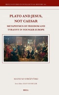 Cover: Plato and Jesus, Not Caesar - Brill