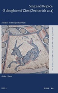 Cover: Sing and Rejoice, O daughter of Zion (Zechariah 2:14) - Brill
