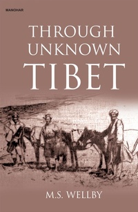 Abbildung von: Through Unknown Tibet - Manohar Publishers and Distributors