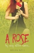 Cover: A Rose By Any Other Name... - Helen Bell