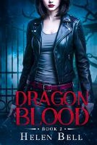 Enlarge image Cover: Dragon Blood - Helen Bell
