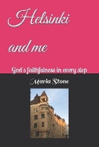 Enlarge image Cover: Helsinki and me - Maria Babakhanyan Stone