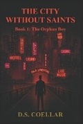 Cover: The City Without Saints - D.S. Coellar
