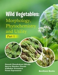 Cover: Wild Vegetables: Morphology, Phytochemistry and Utility - (Part 2) - Bentham Science Publishers Singapore Pte. Ltd.